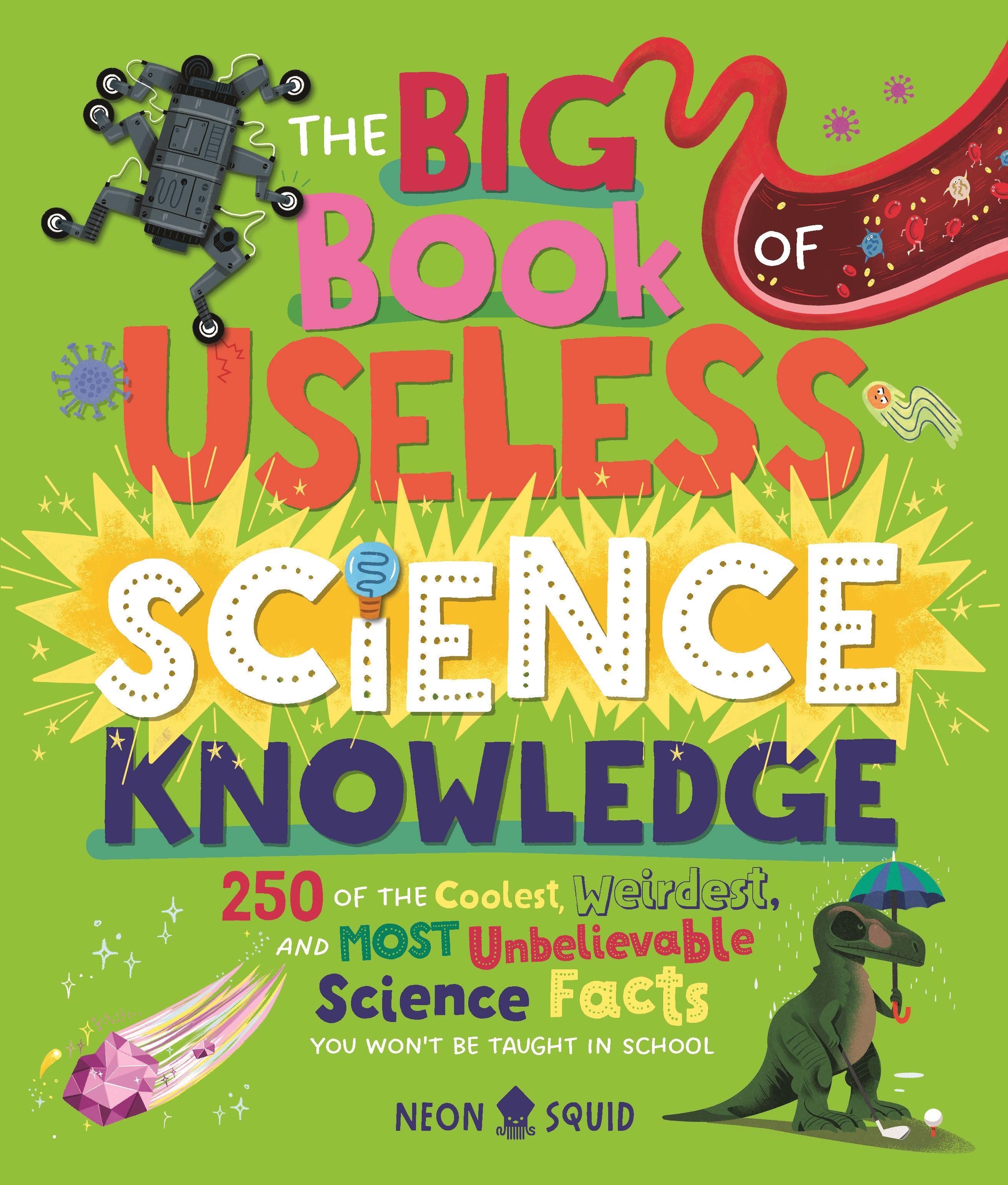 Vorderes Coverbild The Big Book of Useless Science Knowledge