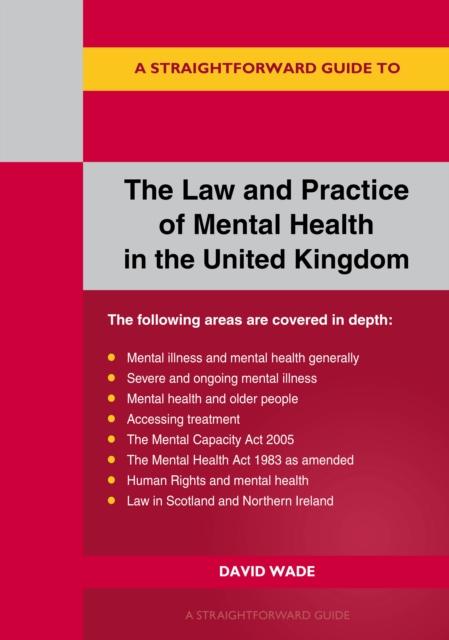 Vorderes Coverbild A Straightforward Guide to the Law and Practice of Mental Health in the UK