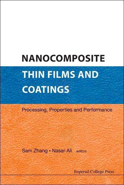 Vorderes Coverbild Nanocomposite Thin Films and Coatings: Processing, Properties and Performance