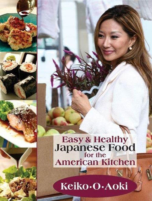 Vorderes Coverbild Easy & Healthy Japanese Food for the American Kitchen