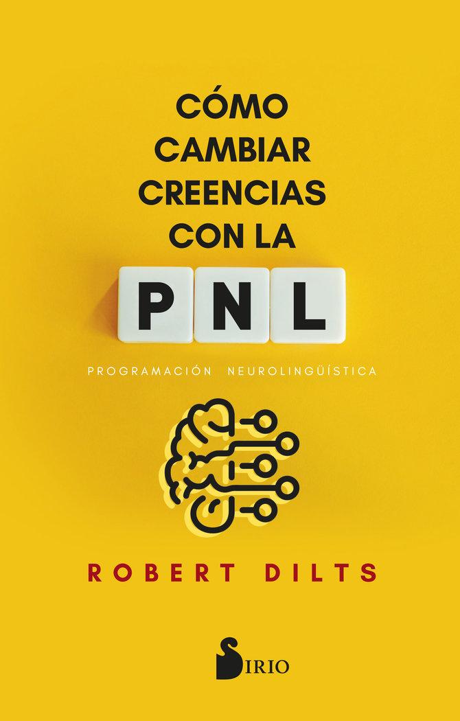 Vorderes Coverbild Como Cambiar Creencias Con La Pnl -V3*