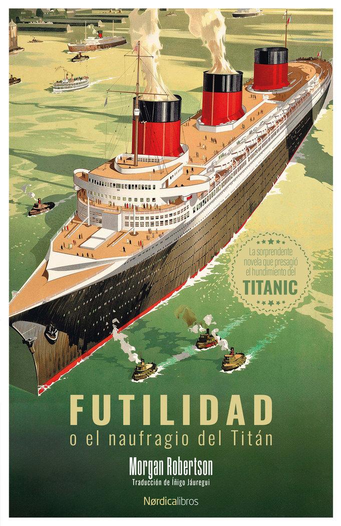 Vorderes Coverbild Futilidad O El Naufragio del Titan