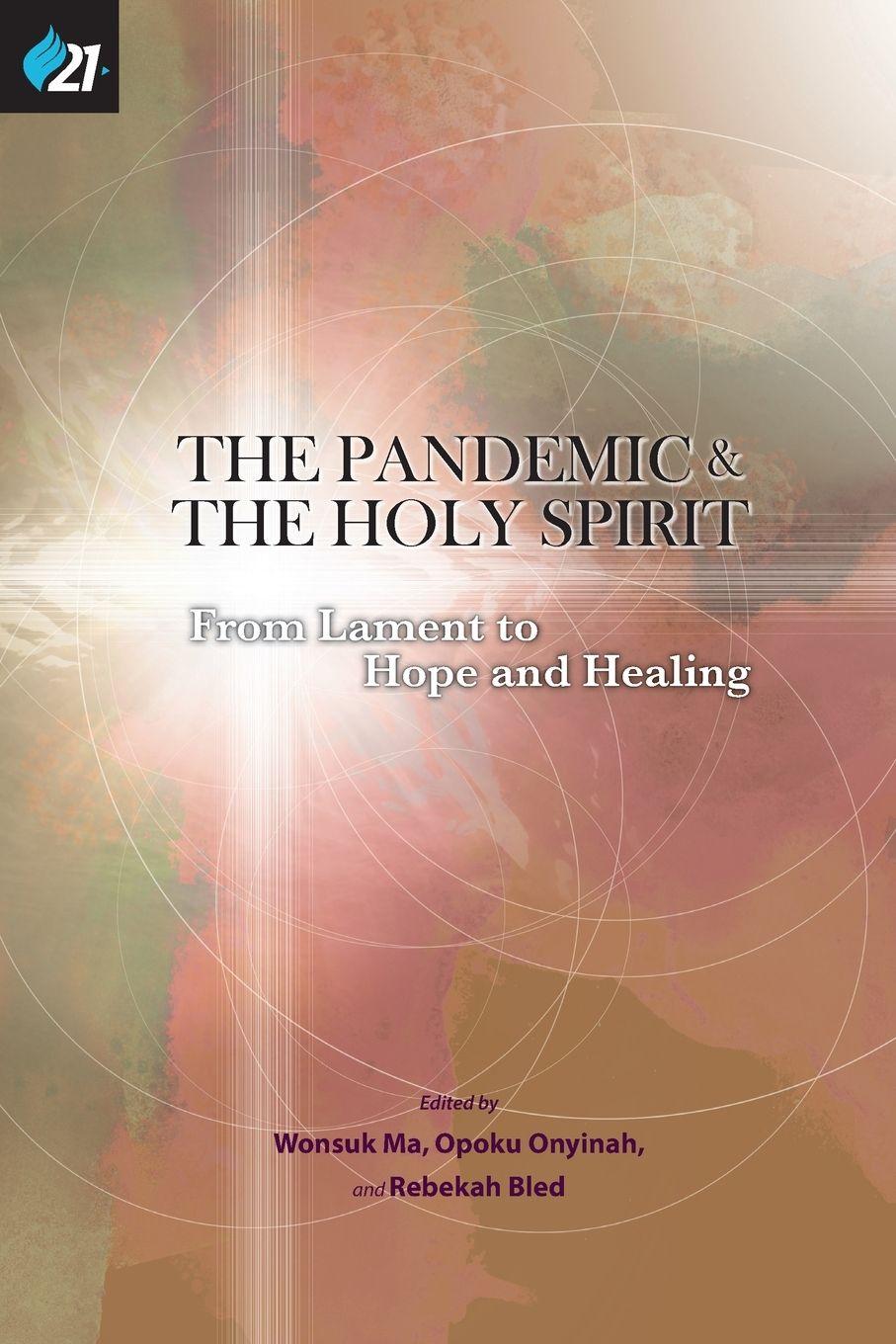 Vorderes Coverbild The Pandemic & The Holy Spirit