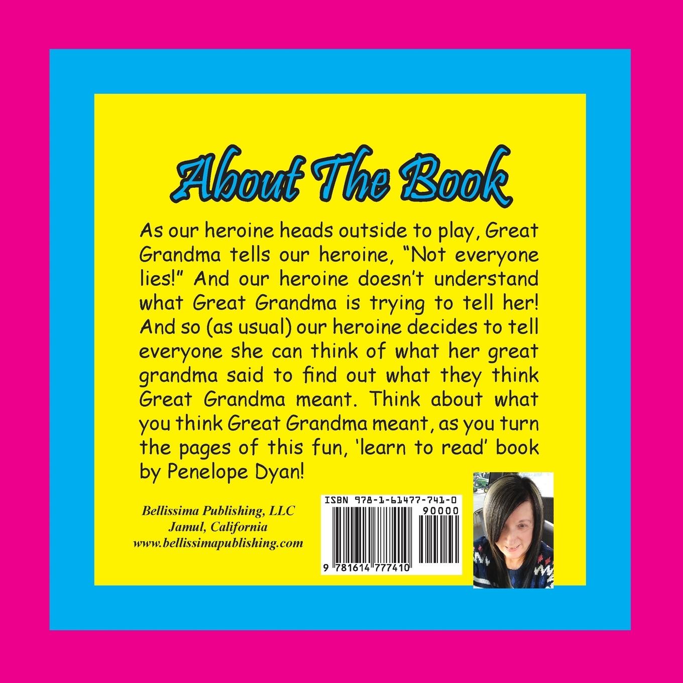 Rückseitencover Great Grandma Says, "Not everyone lies!"