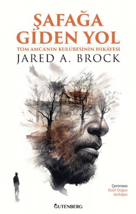 Vorderes Coverbild Safaga Giden Yol - Tom Amcanin Kulübesinin Hikayesi