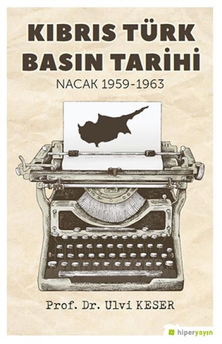 Vorderes Coverbild Kibris Türk Basin Tarihi Nacak 1959-1963
