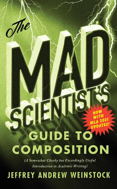 Vorderes Coverbild The Mad Scientist's Guide to Composition - MLA 2021 Update