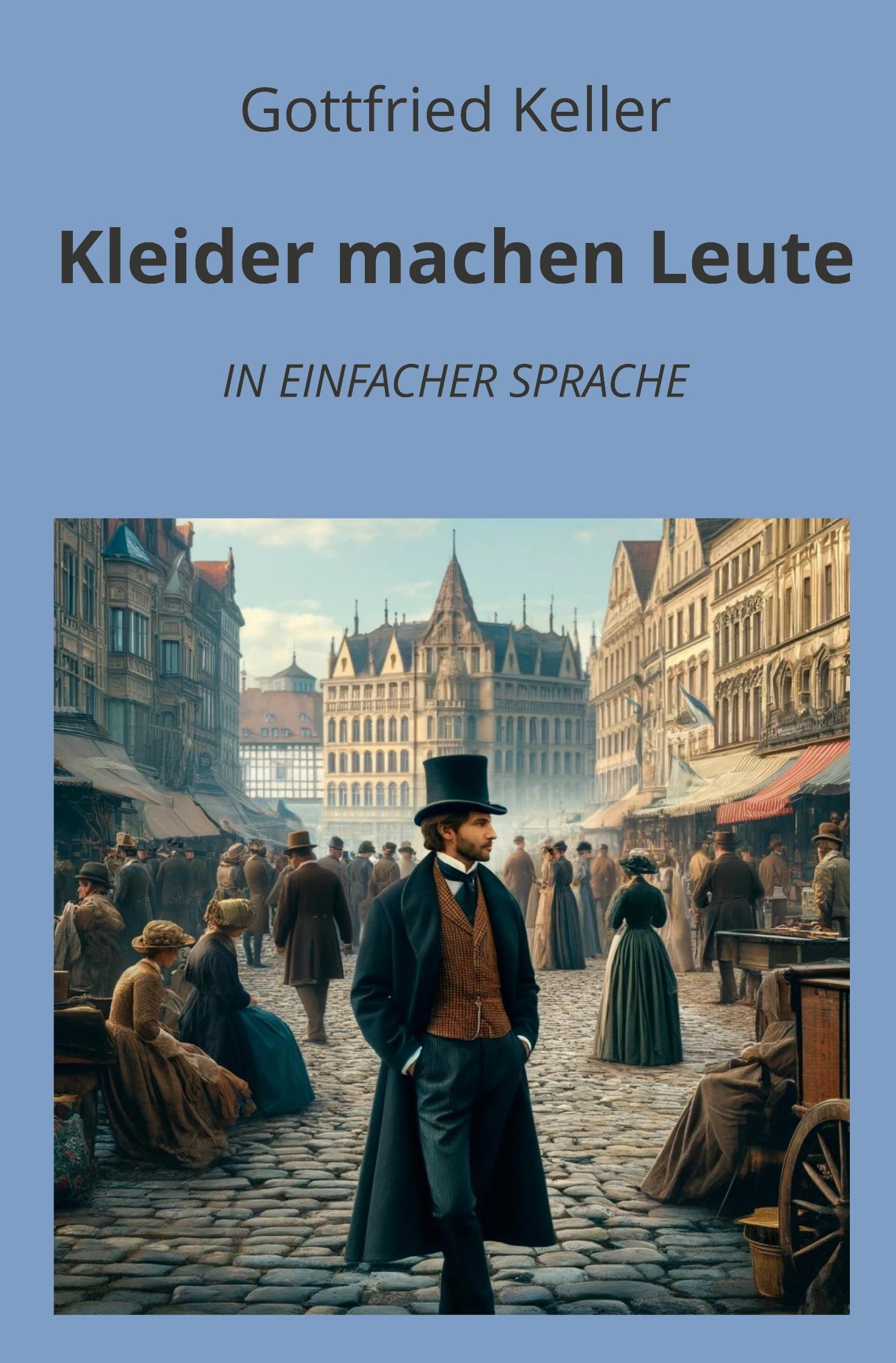Vorderes Coverbild Kleider machen Leute: In Einfacher Sprache