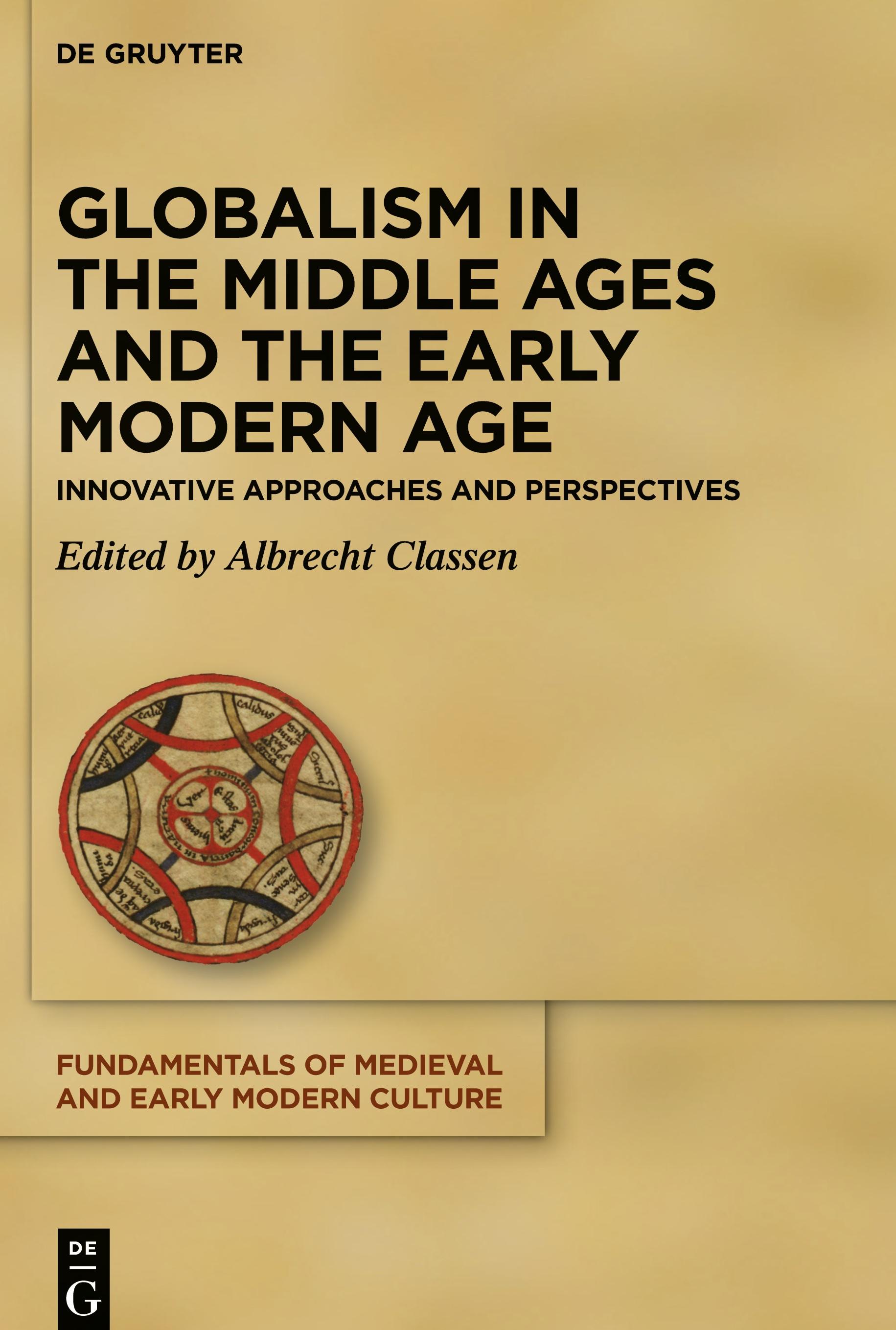 Vorderes Coverbild Globalism in the Middle Ages and the Early Modern Age