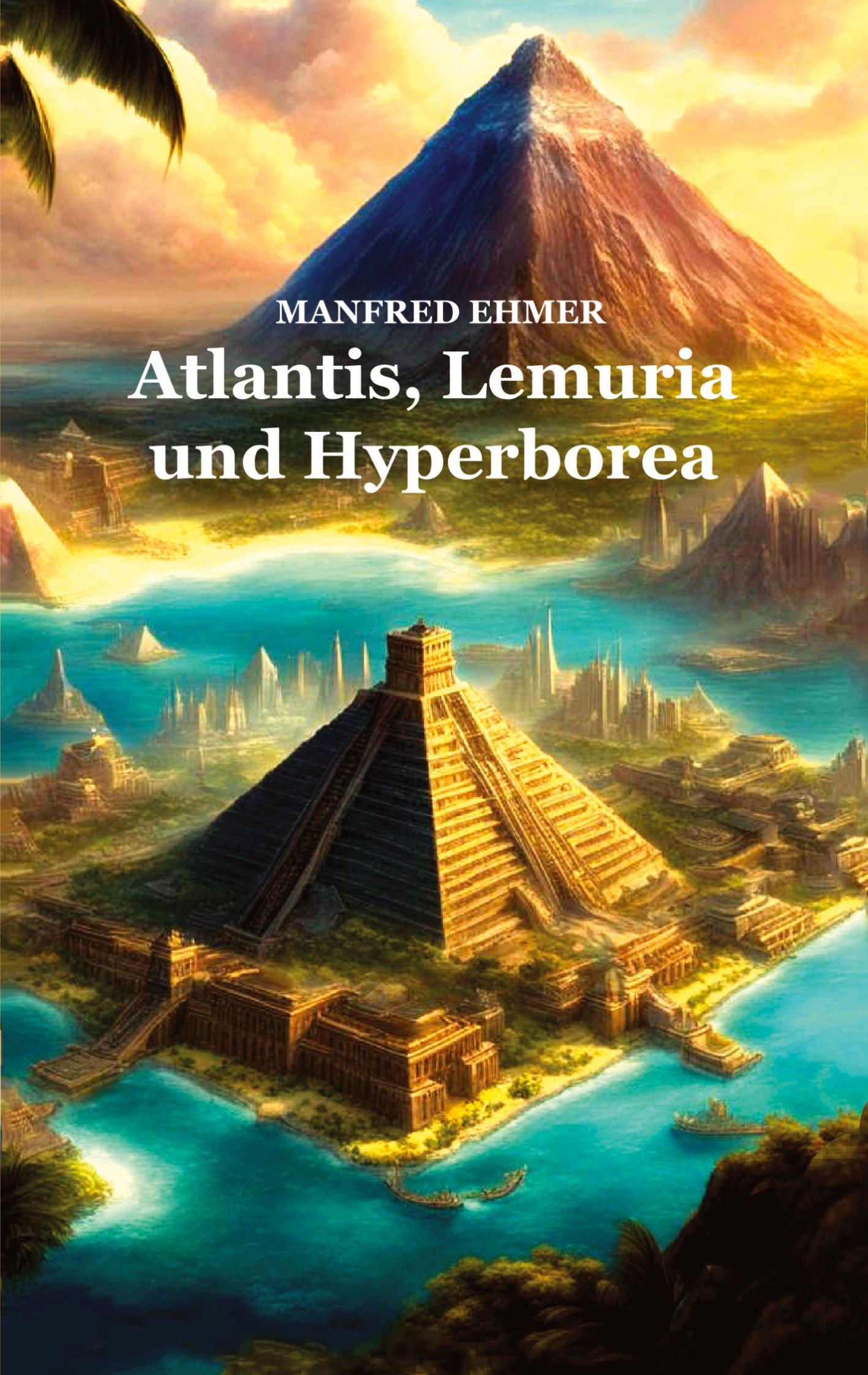 Vorderes Coverbild Atlantis, Lemuria und Hyperborea