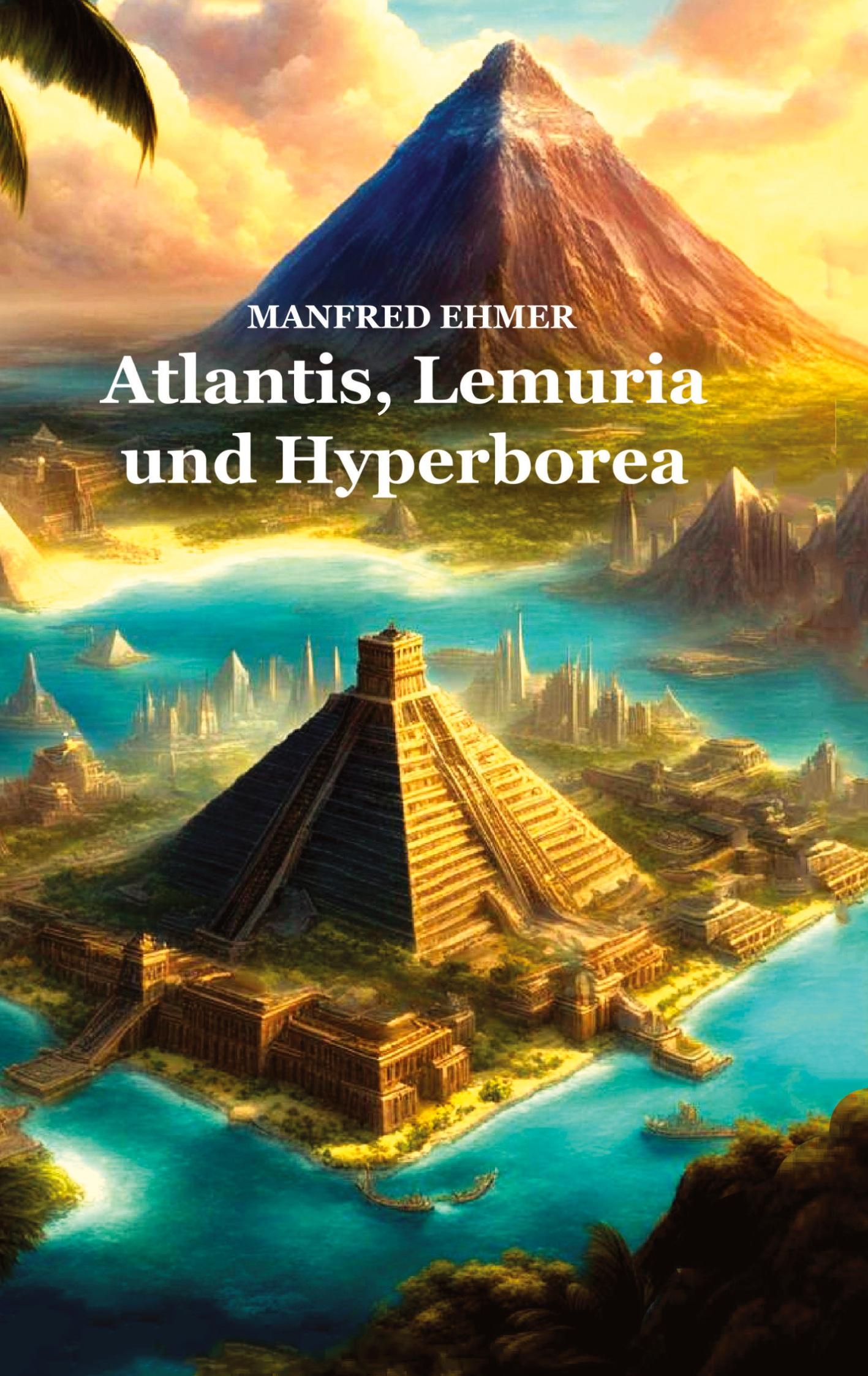 Vorderes Coverbild Atlantis, Lemuria und Hyperborea
