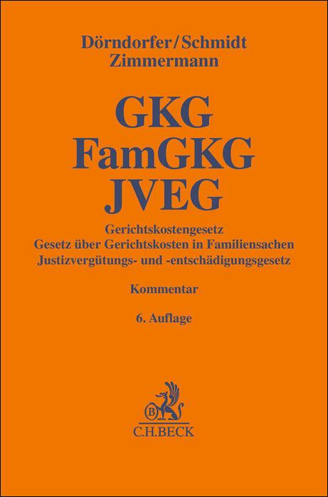 Vorderes Coverbild Gerichtskostengesetz, Gesetz über Gerichtskosten in Familiensachen, Justizvergütungs- und -entschädigungsgesetz. GKG, FamGKG, JVEG
