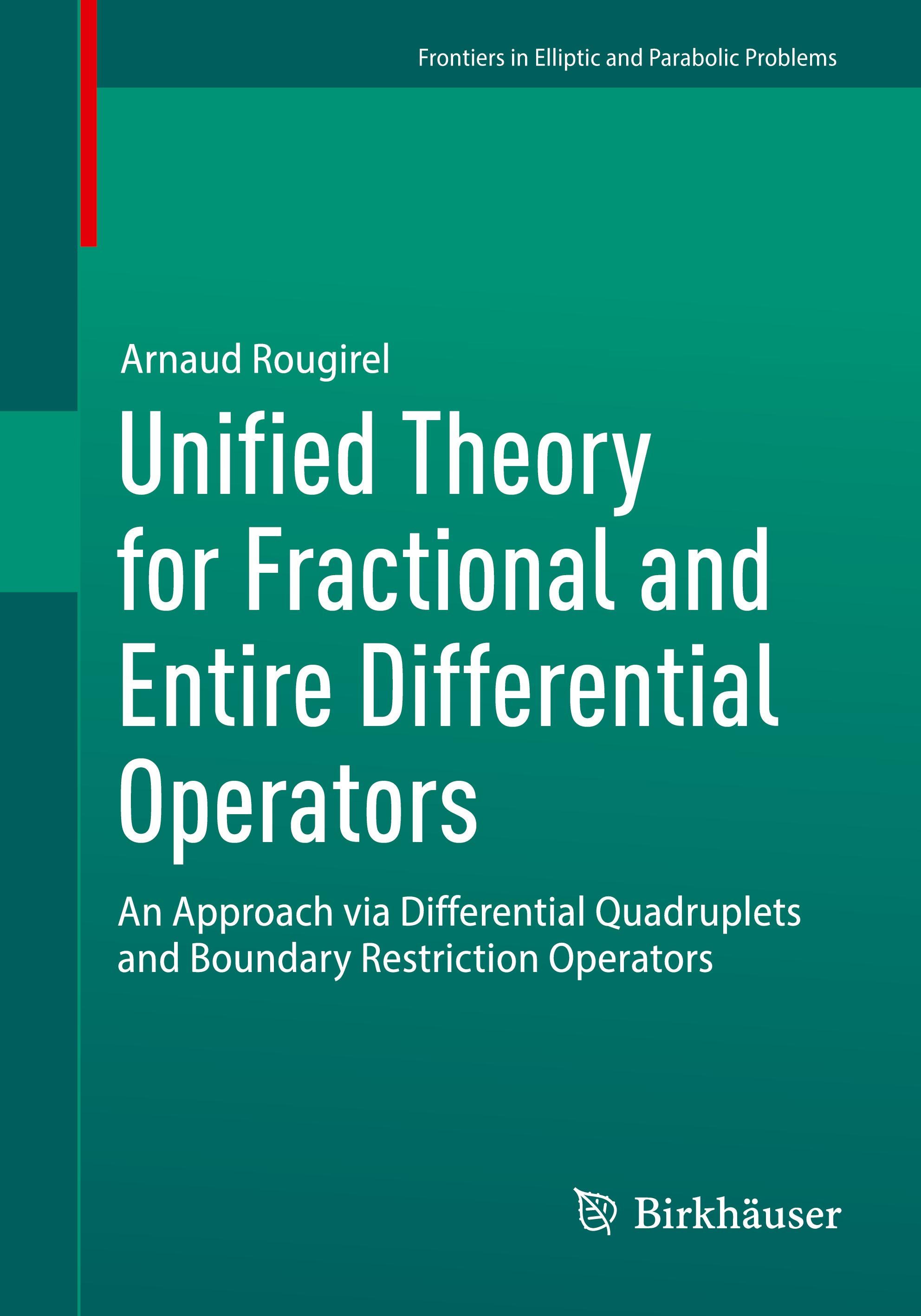 Vorderes Coverbild Unified Theory for Fractional and Entire Differential Operators