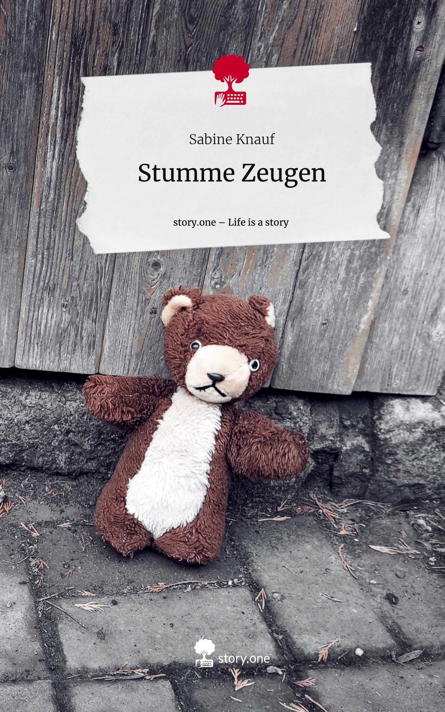 Vorderes Coverbild Stumme Zeugen. Life is a Story - story.one
