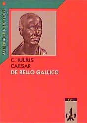 Vorderes Coverbild Caesar: De bello Gallico Latein Textausgaben. Teilausgabe: Textauswahl mit Wort- und Sacherläuterungen