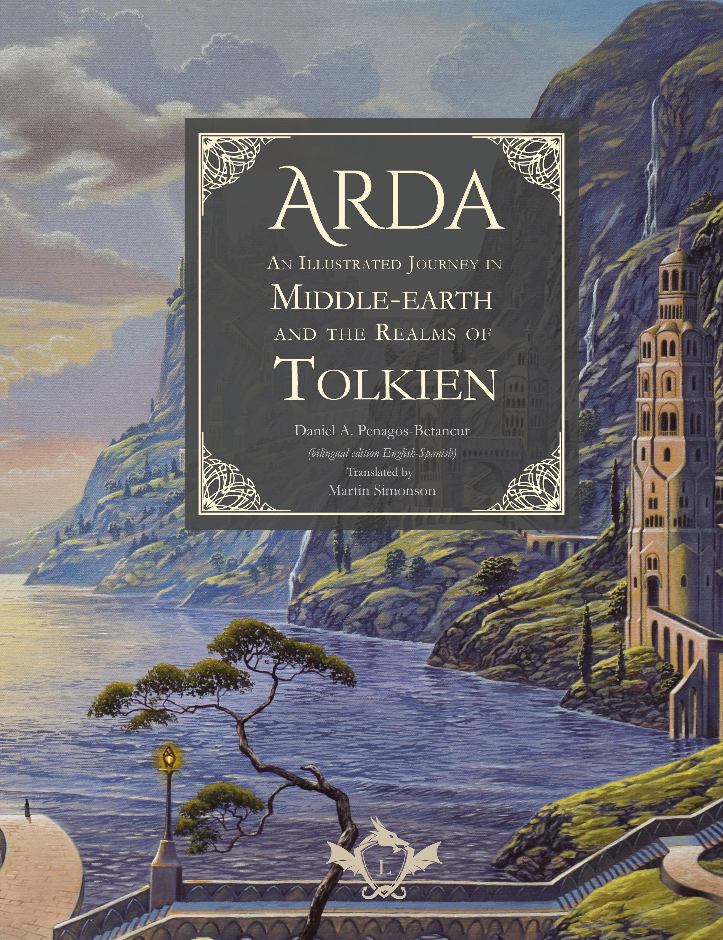 Vorderes Coverbild Arda - An Illustrated Journey in Middle-earth and the Realms of Tolkien (bilingual edition English-Spanish)
