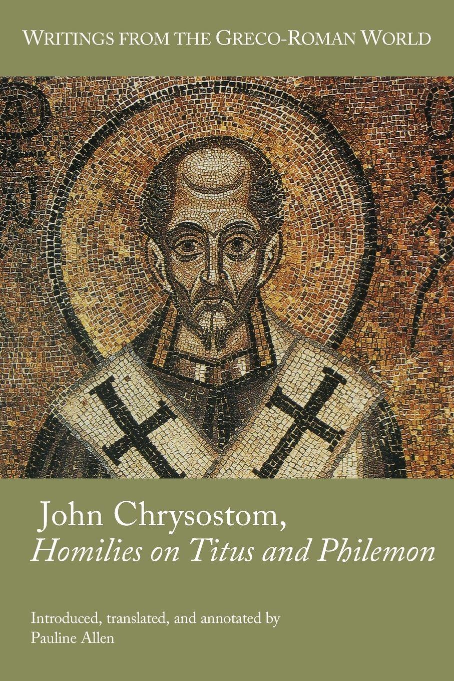 Vorderes Coverbild John Chrysostom, Homilies on Titus and Philemon
