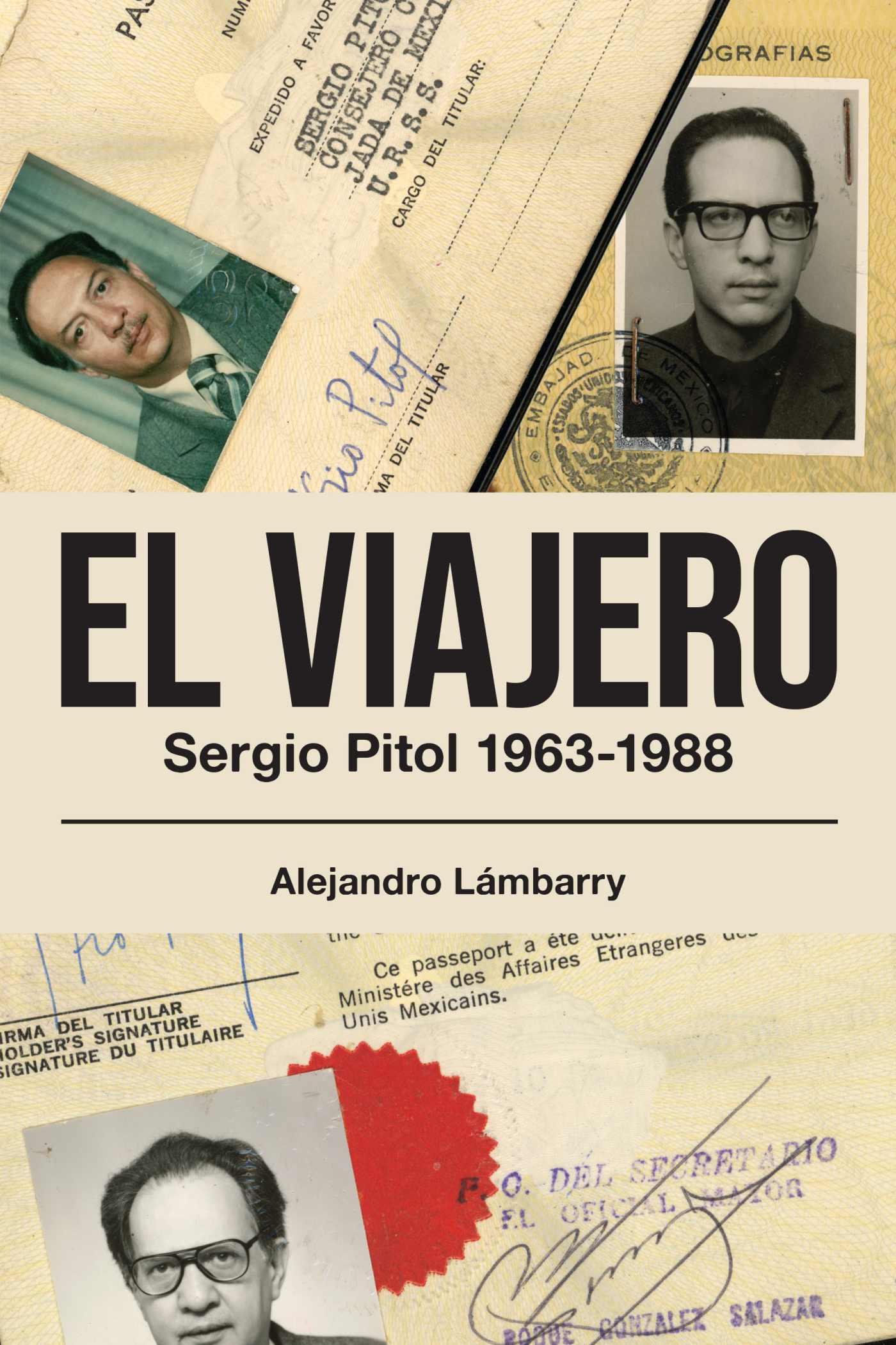 Vorderes Coverbild El viajero. Sergio Pitol (1963-1988)