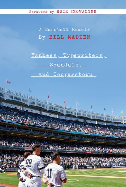 Vorderes Coverbild Yankees, Typewriters, Scandals, and Cooperstown