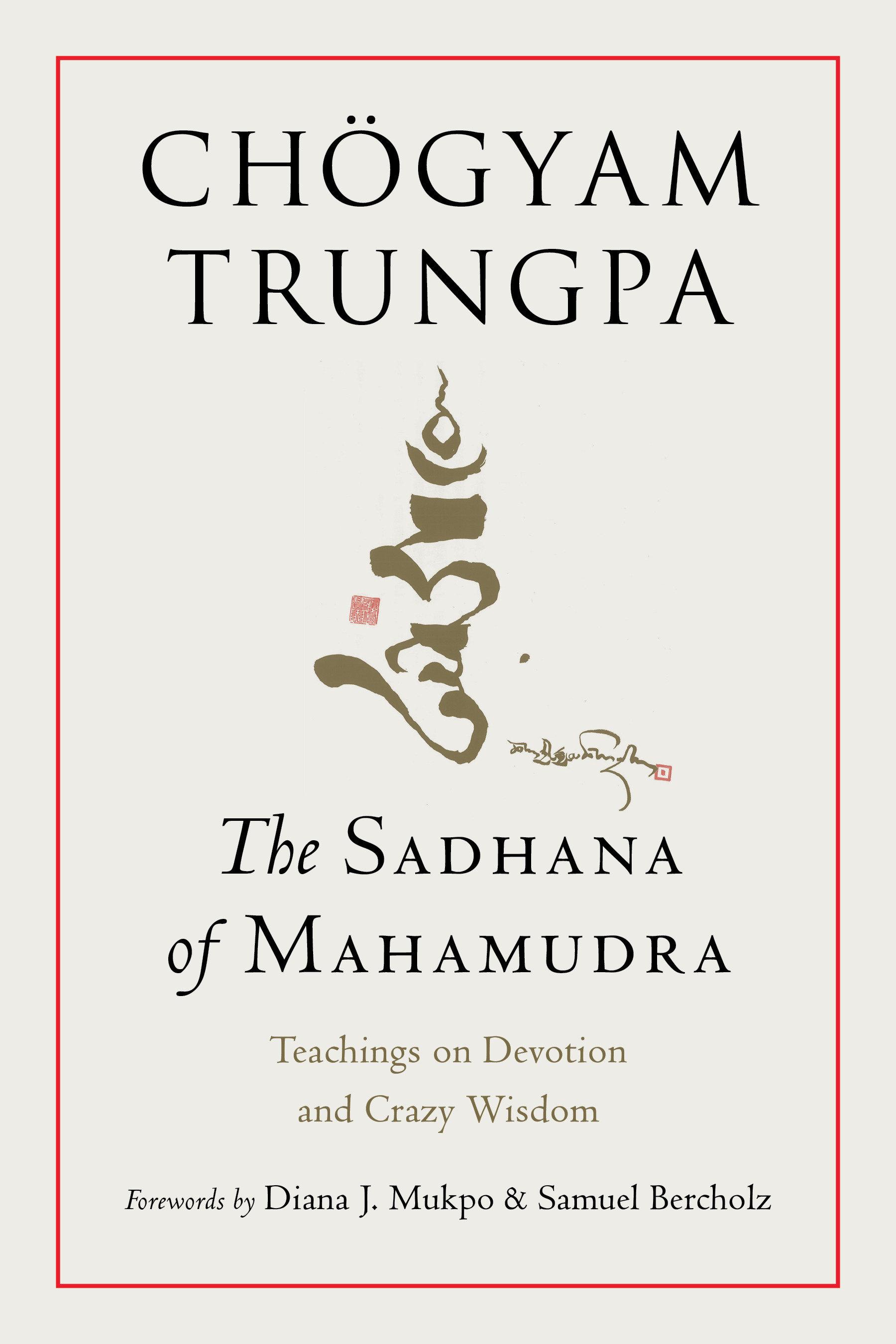 Vorderes Coverbild The Sadhana of Mahamudra