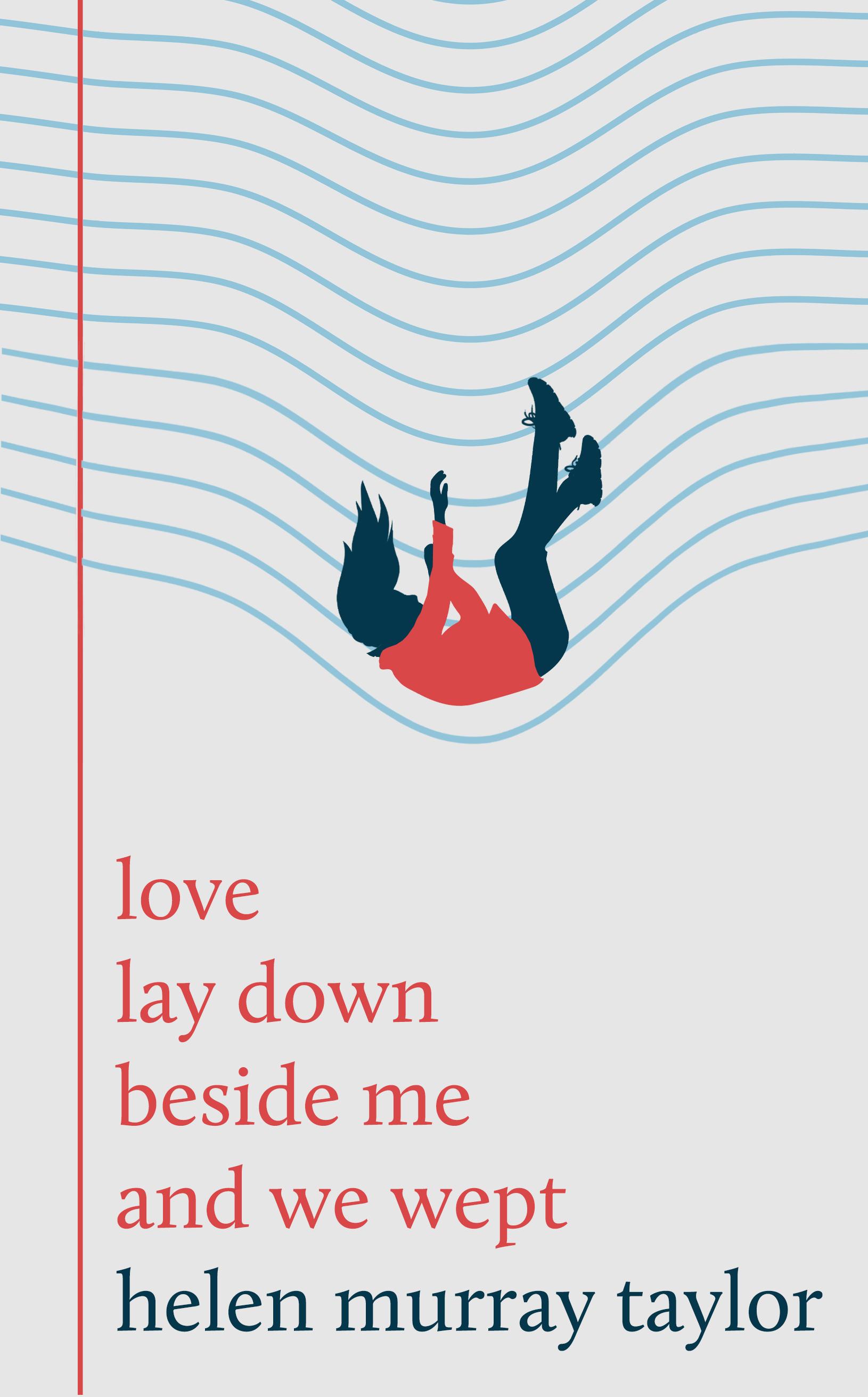 Vorderes Coverbild love lay down beside me and we wept