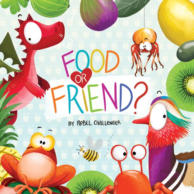 Vorderes Coverbild Food or Friend?