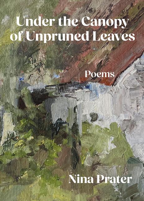 Vorderes Coverbild Under the Canopy of Unpruned Leaves