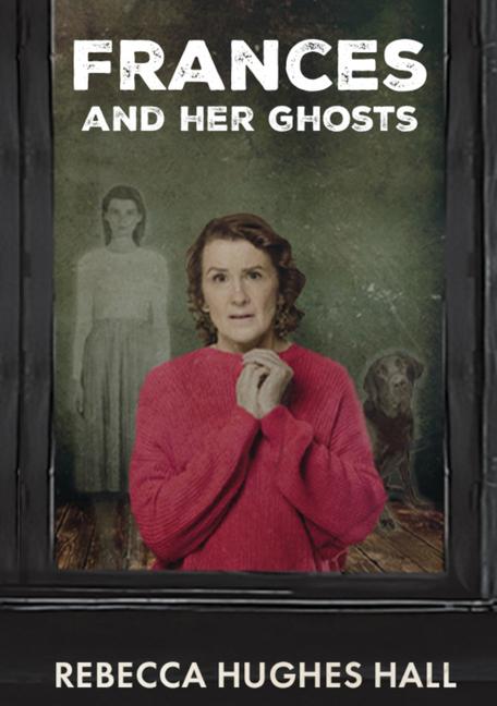 Vorderes Coverbild Frances and Her Ghosts