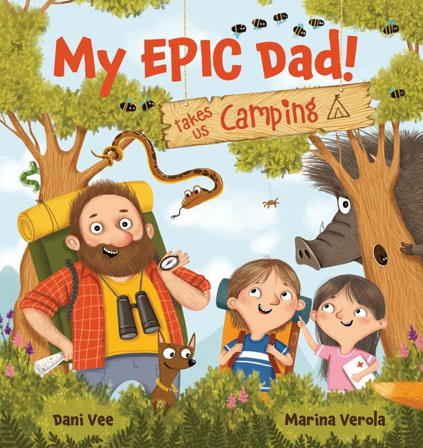 Vorderes Coverbild My Epic Dad! Takes Us Camping