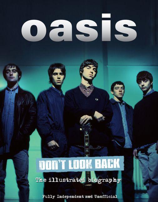Vorderes Coverbild Oasis Don't Look Back