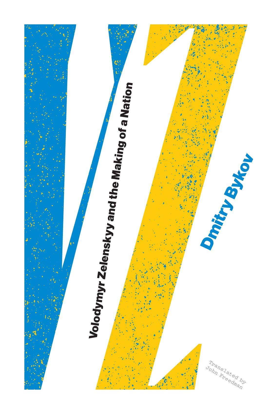 Vorderes Coverbild Vz: Volodymyr Zelenskyy and the Making of a Nation