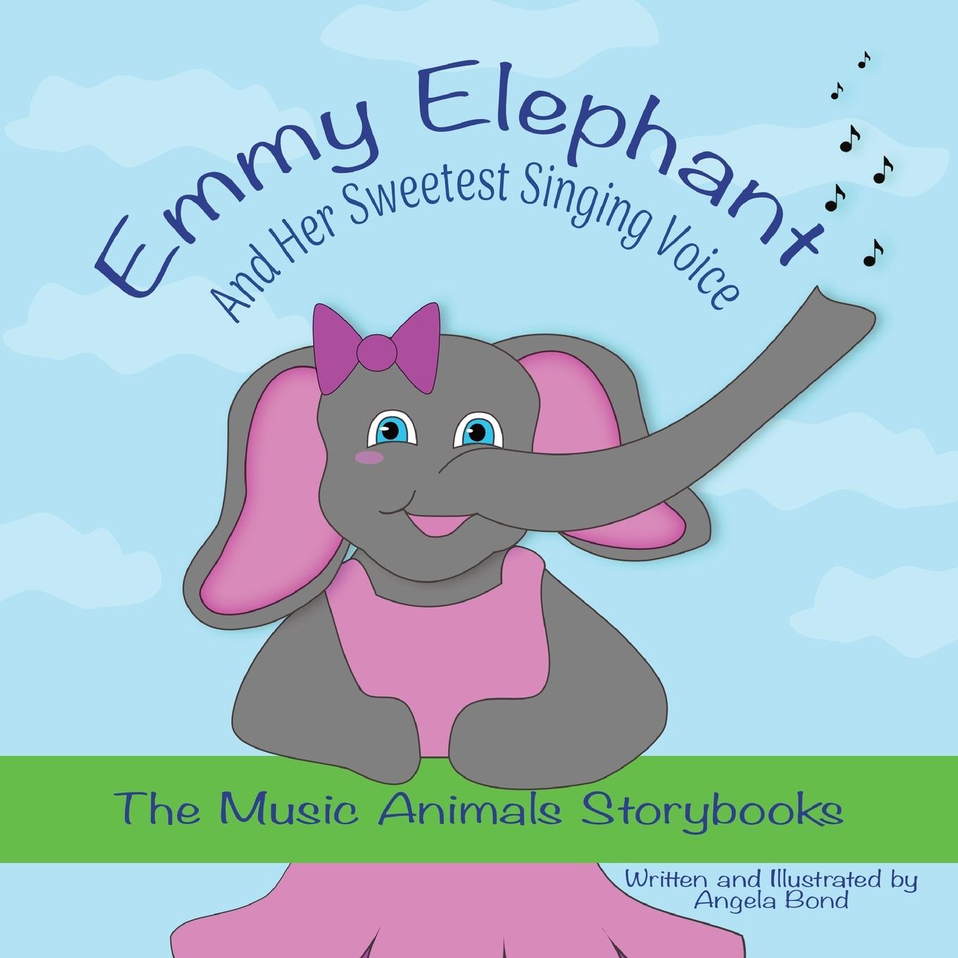 Vorderes Coverbild Emmy Elephant and Her Sweetest Singing Voice