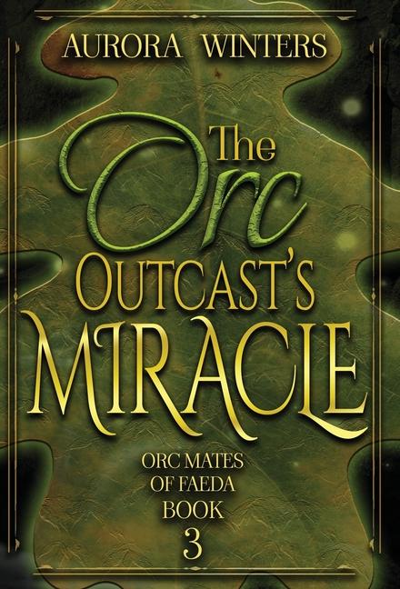 Vorderes Coverbild The Orc Outcast's Miracle