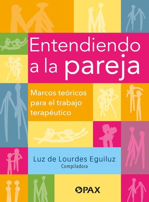Vorderes Coverbild Entendiendo a la Pareja / Understanding the Couple