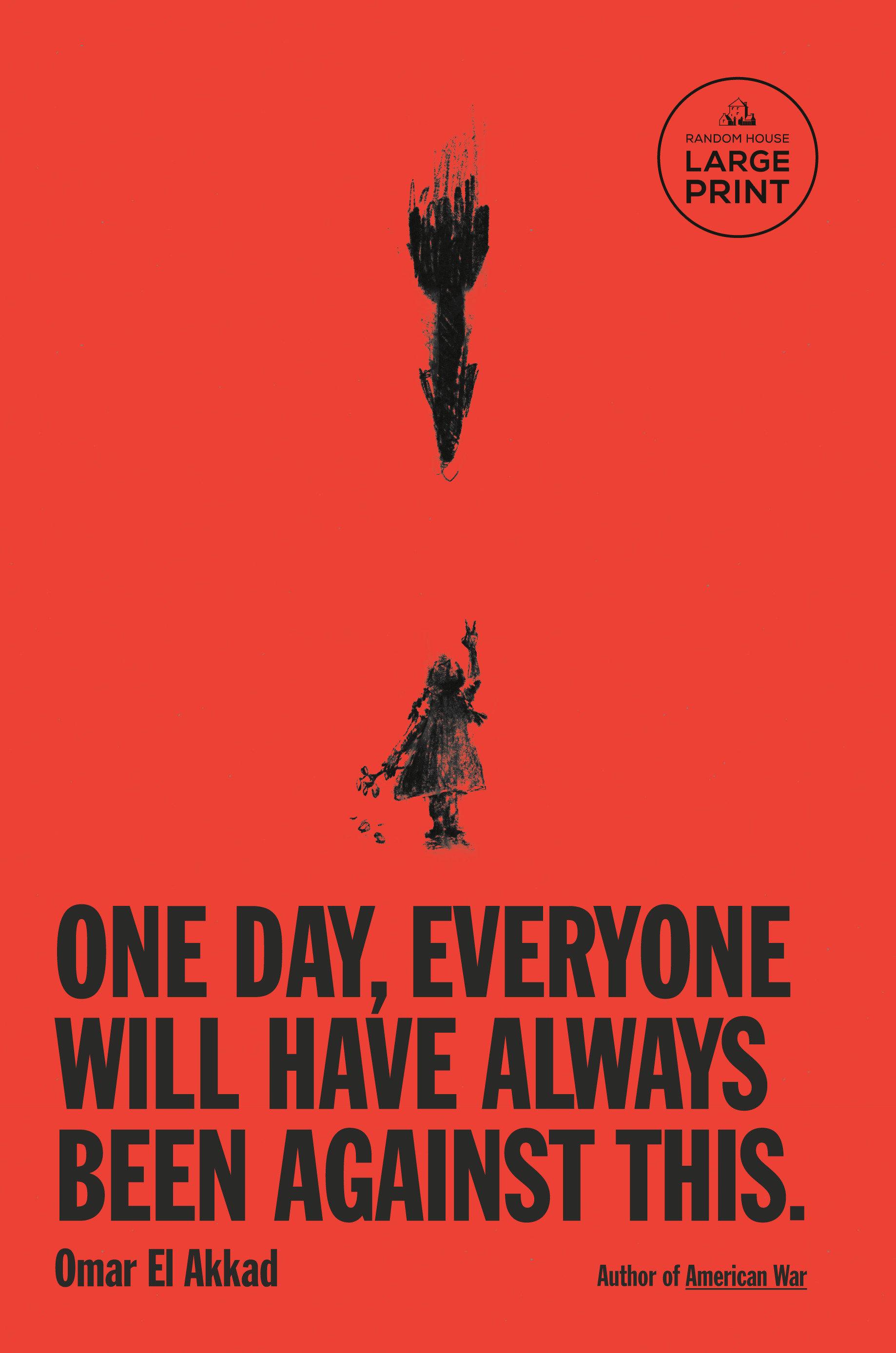Vorderes Coverbild One Day, Everyone Will Have Always Been Against This