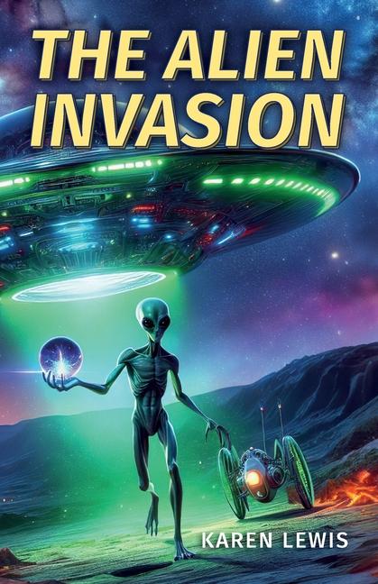 Vorderes Coverbild The Alien Invasion