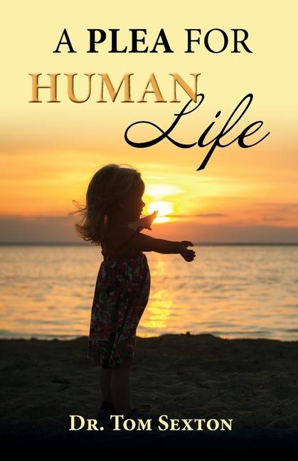 Vorderes Coverbild A Plea For Human Life
