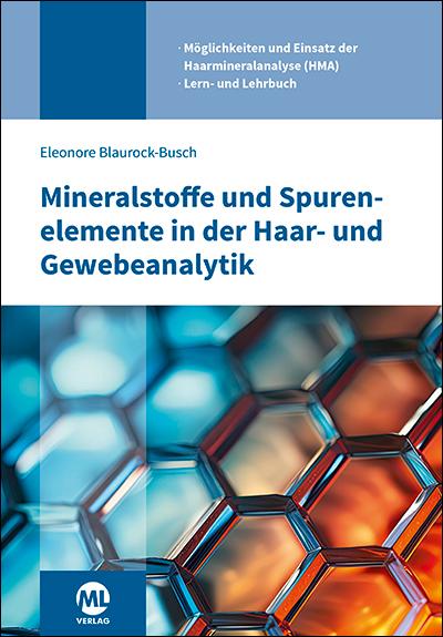 Vorderes Coverbild Mineralstoffe und Spurenelemente in der Haar- und Gewebeanalytik