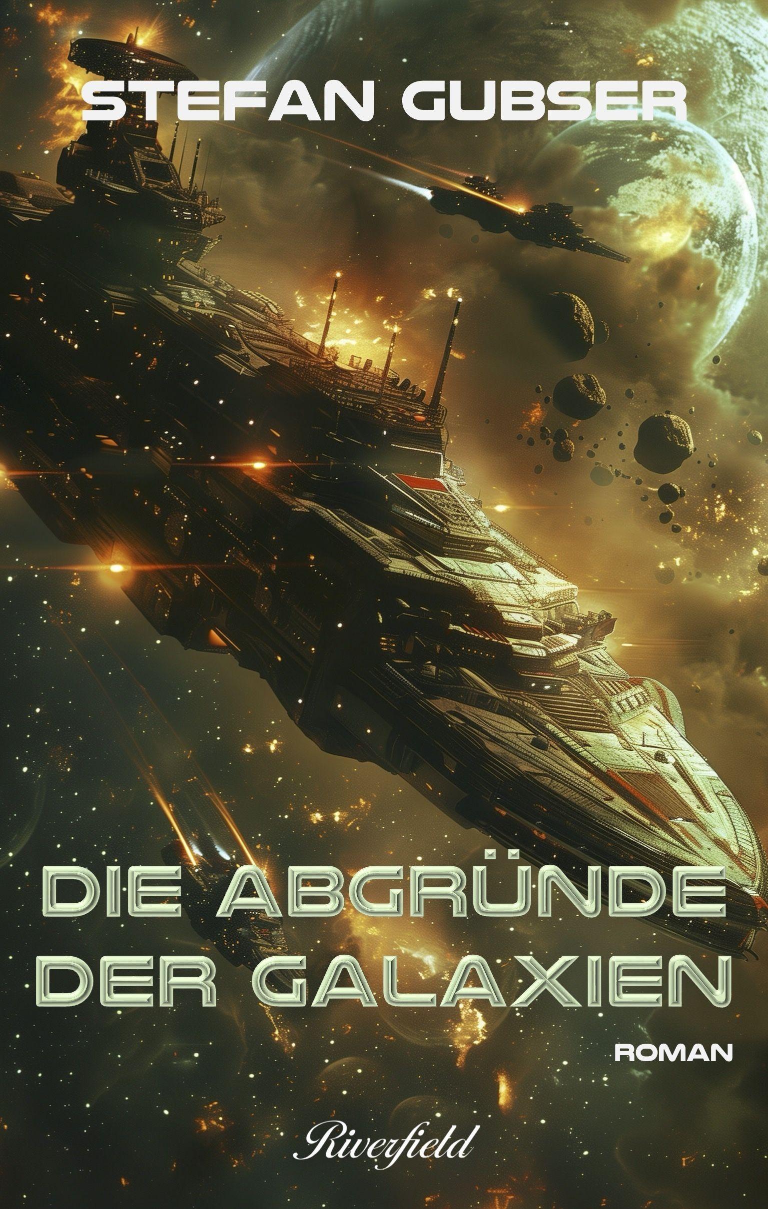 Vorderes Coverbild Die Abgründe der Galaxien