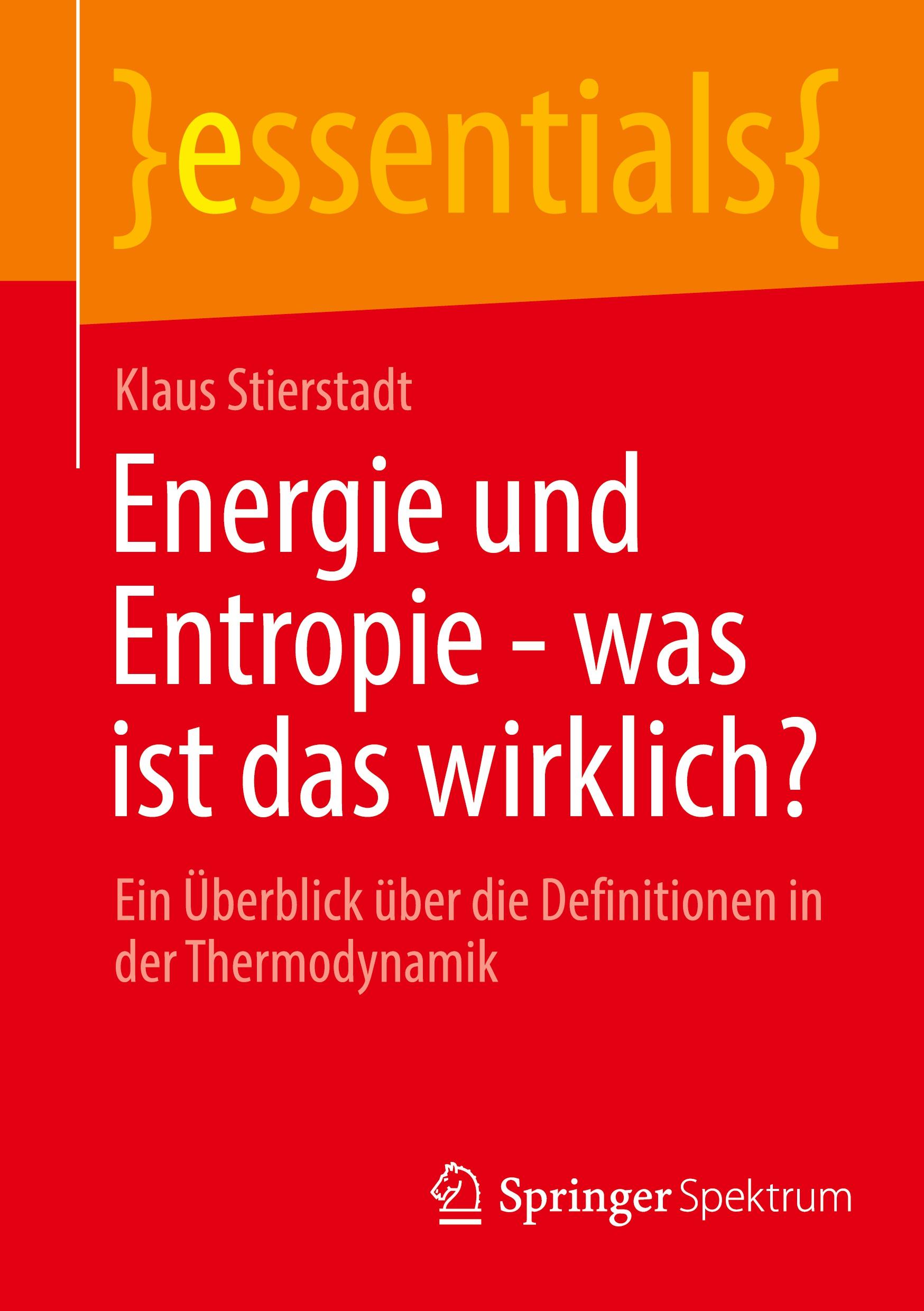 Vorderes Coverbild Energie und Entropie - was ist das wirklich?