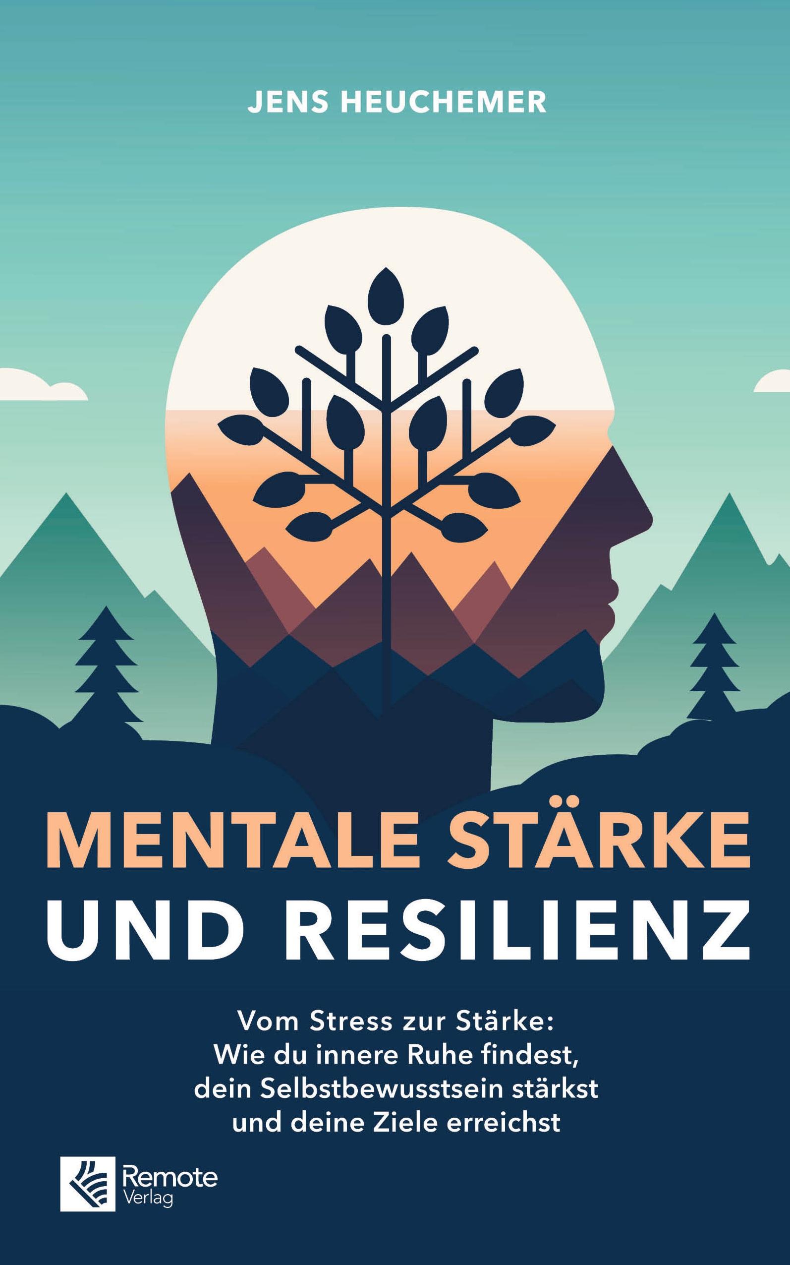 Vorderes Coverbild Mentale Stärke und Resilienz