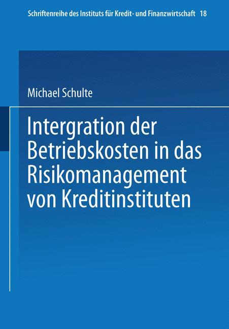 Vorderes Coverbild Integration der Betriebskosten in das Risikomanagement von Kreditinstituten