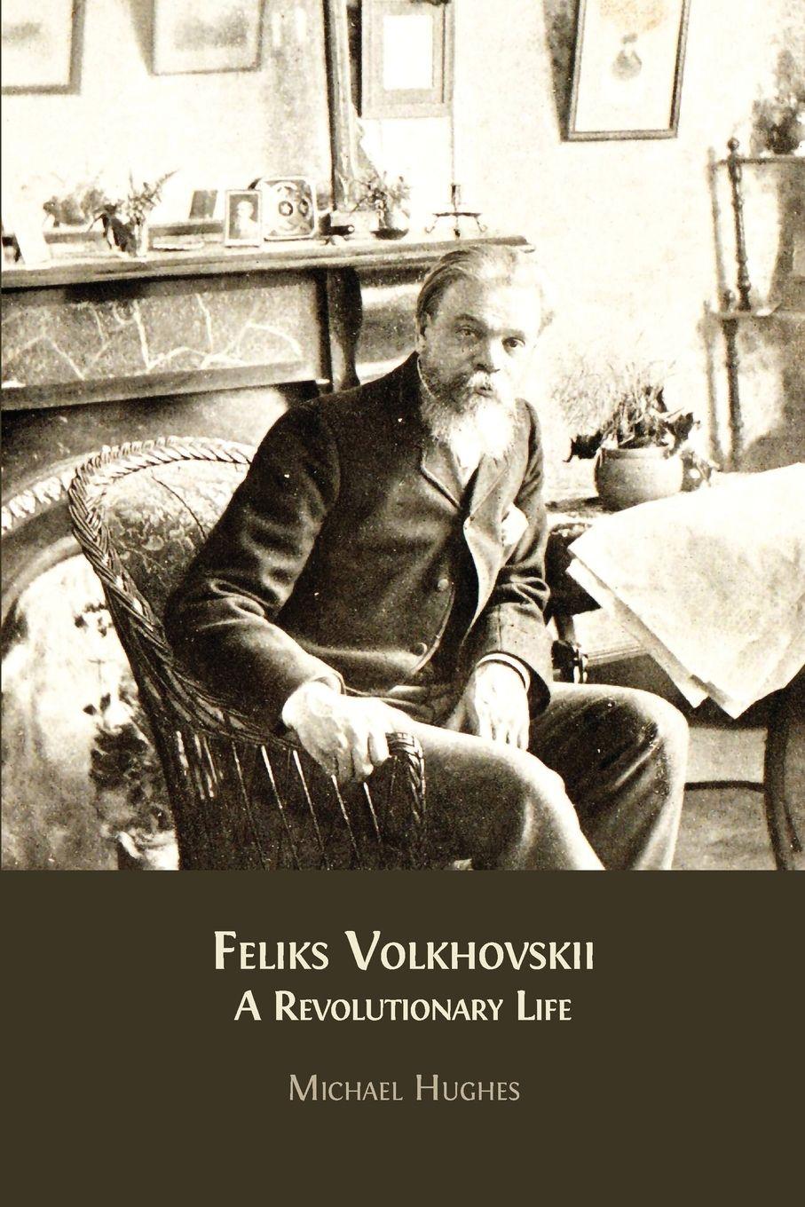 Vorderes Coverbild Feliks Volkhovskii