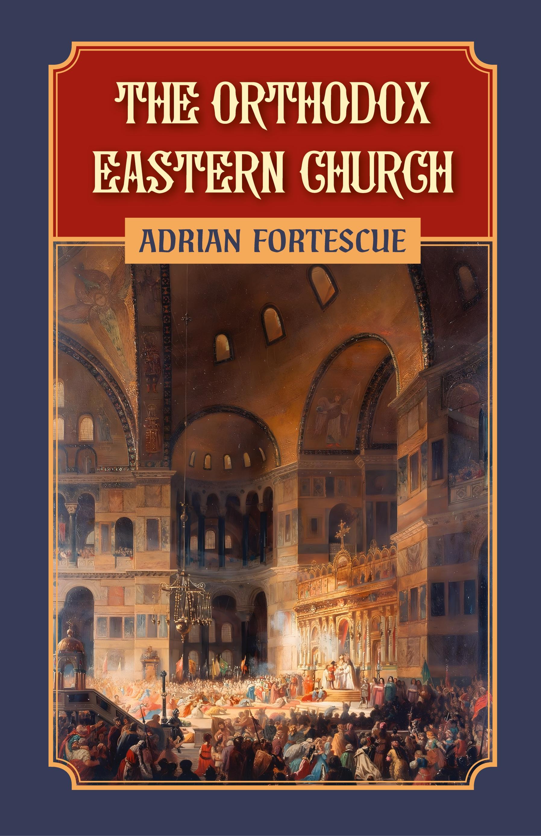 Vorderes Coverbild The Orthodox Eastern Church