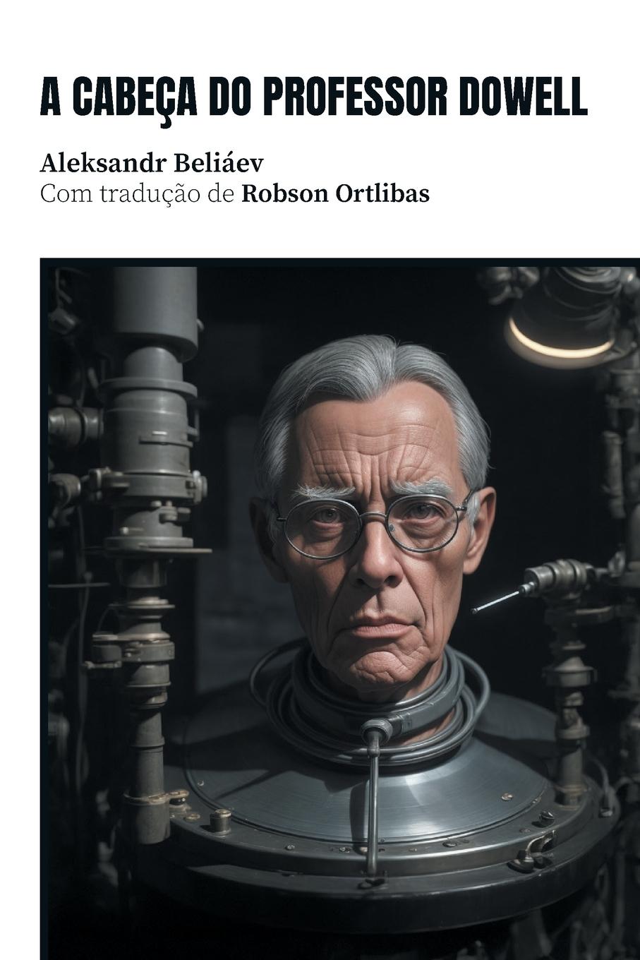 Vorderes Coverbild A cabeça do professor Dowell