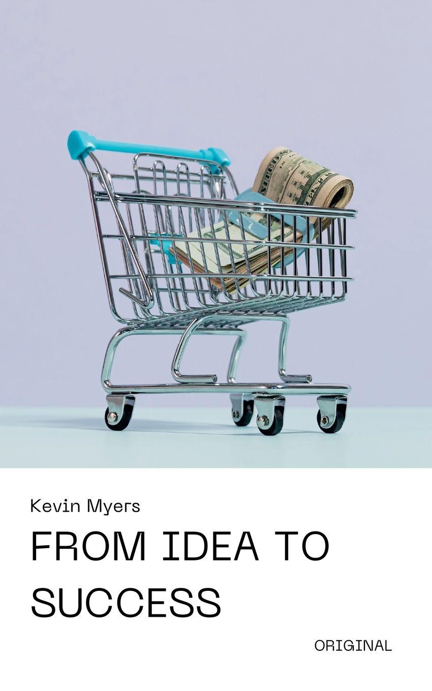 Vorderes Coverbild From Idea to Success