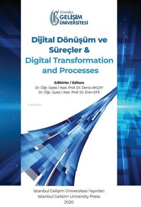 Vorderes Coverbild Dijital Dönüsüm ve Sürecler ve Digital Transformation and Processes