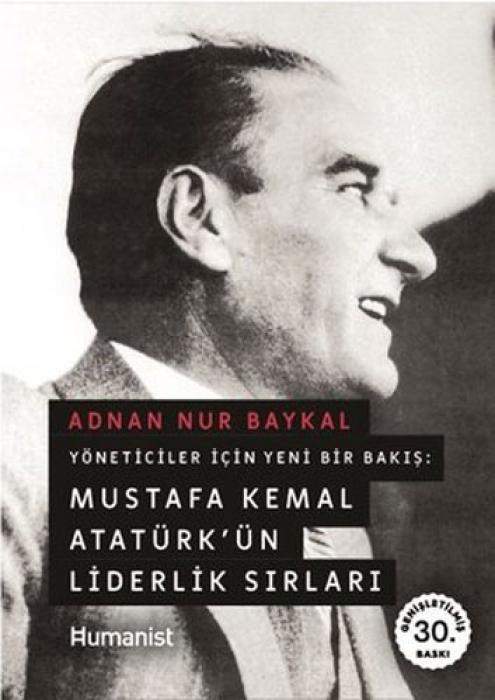 Vorderes Coverbild Mustafa Kemal Atatürkün Liderlik Sirlari - Yöneticiler Icin Yeni Bir Bakis