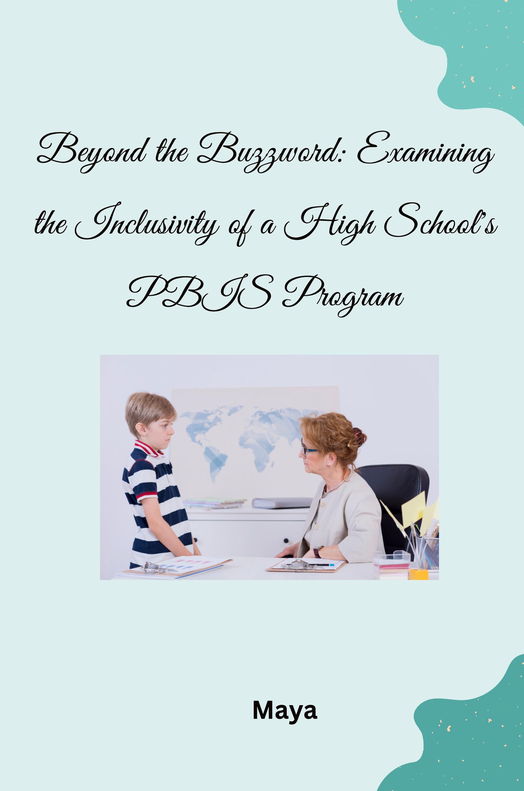 Vorderes Coverbild Beyond the Buzzword: Examining the Inclusivity of a High School's PBIS Program