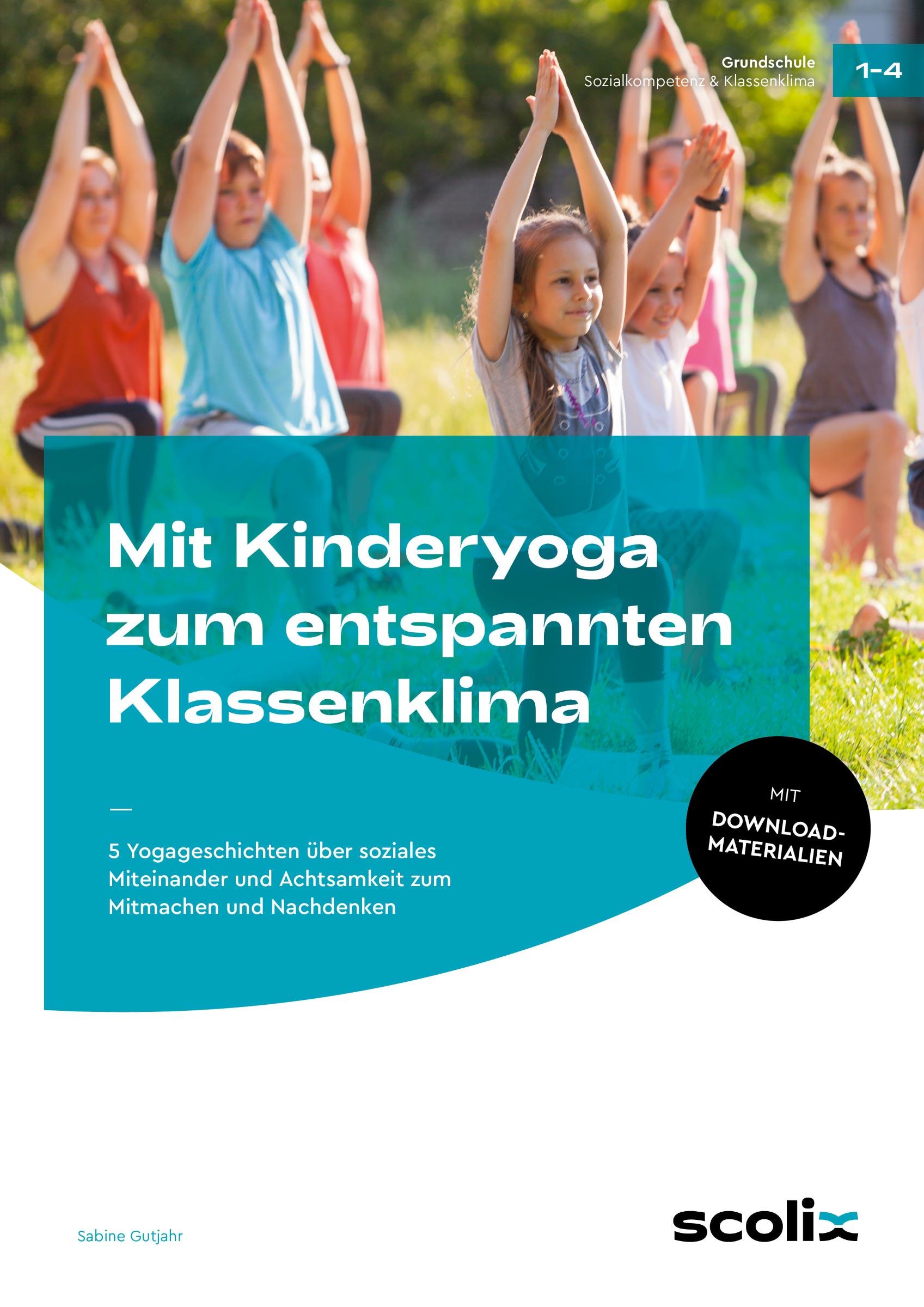 Vorderes Coverbild Mit Kinderyoga zum entspannten Klassenklima